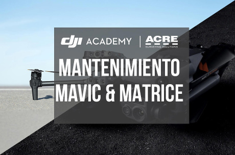 Conocimiento General de la Aeronave y mantenimiento básico serie Mavic y Matrice